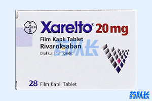 利伐沙班(Xarelto)